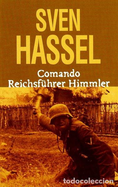 Libros: Comando Reichsf&uuml;hrer Himmler- 9788496364103