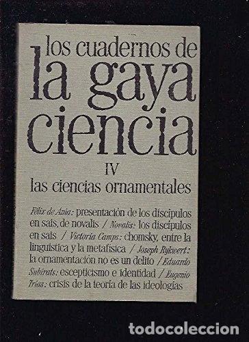 Libros: Los cuadernos de la Gaya Ciencia IV: Las ciencias ornamentales- 9788470800214