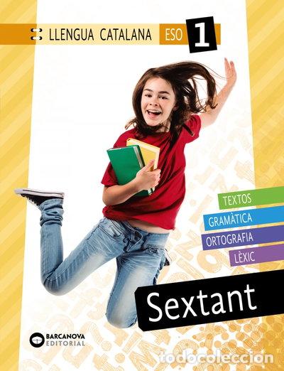 Libros: Sextant 1 ESO. Llengua catalana- 9788448950286