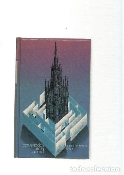 Libros: Conversaci&oacute;n en la catedral- 9788422604075