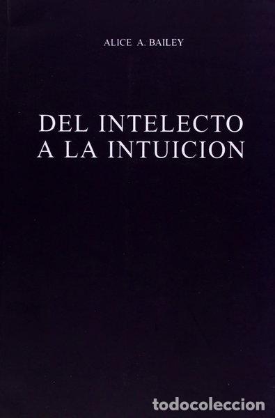 Libros: Del intelecto a la intuici&oacute;n- 9789509127128 - Foto 1