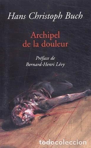 Livres: Archipel de la douleur- 9782246644910