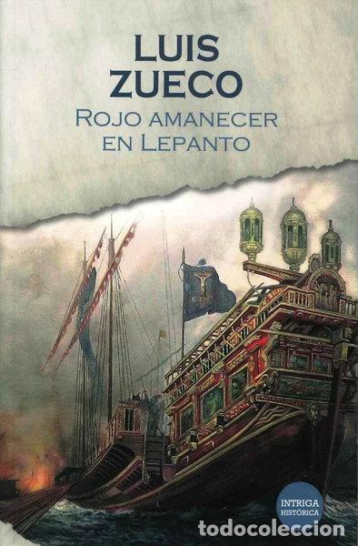 Livres: Rojo amanecer en Lepanto- 9788466366045