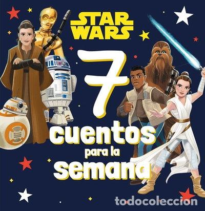 Libros: STAR WARS. 7 CUENTOS PARA LA SEMANA- 9788408282433
