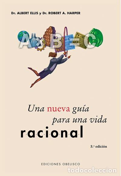 Libros: Una nueva gu&iacute;a para una vida racional- 9788497770491