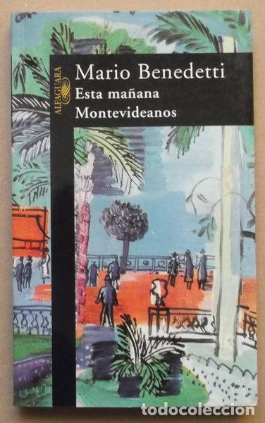 Libros: Esta ma&ntilde;ana. Montevideanos- 9788420421513