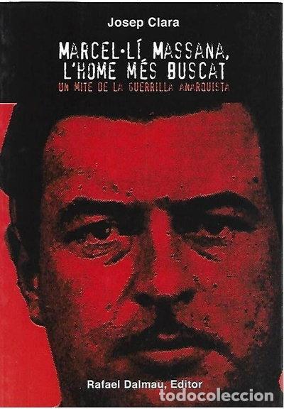 Libros: Marcel&middot;l&iacute; Massana, l'home m&eacute;s buscat- 9788423208227