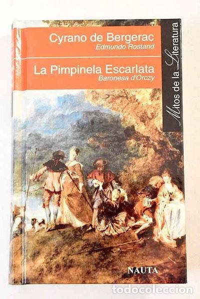 Libros: Cyrano de Bergerac ; La Pimpinela Escarlata- 9788482593661