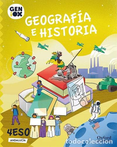 Livres: Geograf&iacute;a e Historia 4&ordm; ESO. GENiOX Libro del Alumno (Andaluc&iacute;a)- 9780190539511