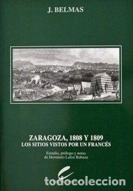 Livres: Zaragoza, 1808 y 1809: Los sitios vistos por un franc&eacute;s- 9788493147556