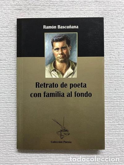 Libros: Retrato de poeta con familia al fondo- 9788477844242