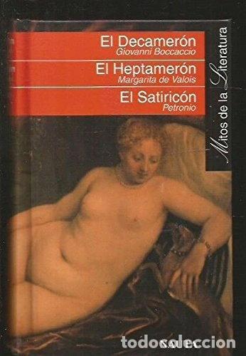 Libros: El Decamer&oacute;n. El Heptamer&oacute;n. El Satiric&oacute;n- 9788482593678 - Foto 1