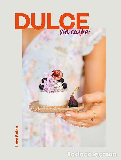 Libros: Dulce sin culpa- 9788417773847