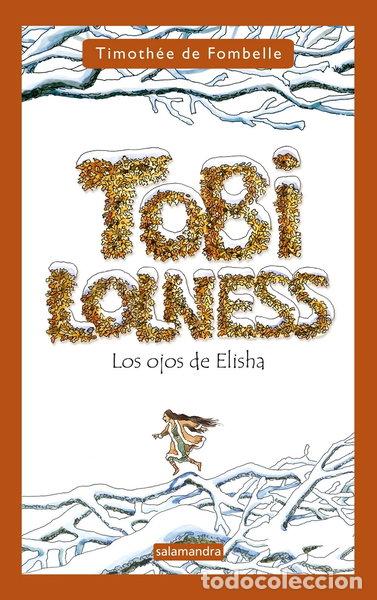 Livres: Tobi Lolness: Los ojos de Elisha- 9788498381870