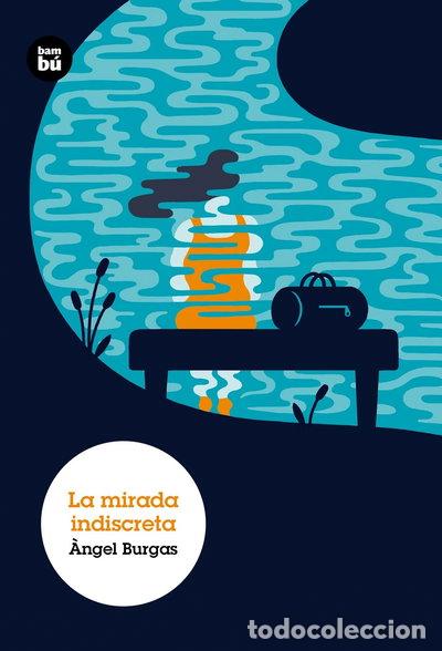 Livres: La mirada indiscreta- 9788483433935