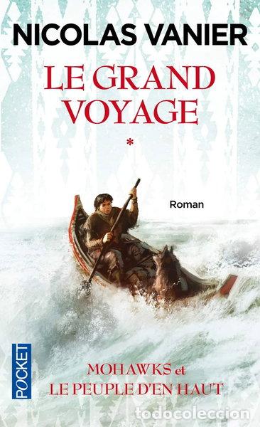 Libros: Le Grand Voyage, Tome 1: Mohawks et le Peuple d'en Haut- 9782266229883