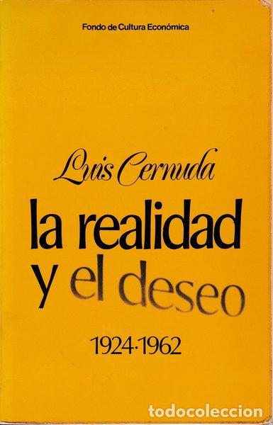 Libros: La realidad y el deseo- 9788437500195