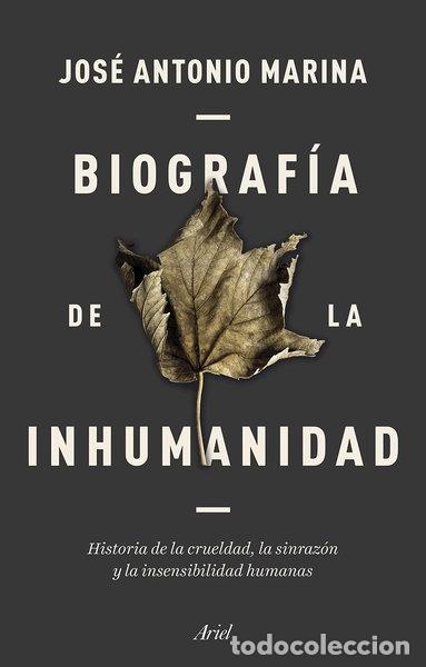 books: Biograf&iacute;a de la inhumanidad- 9788434433304