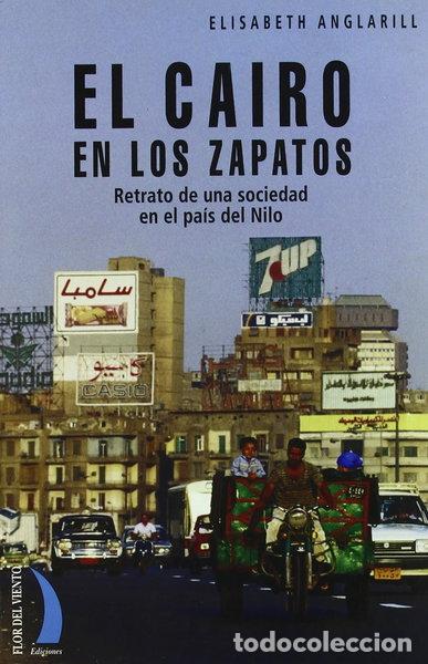 Libros: El Cairo en los zapatos- 9788489644892