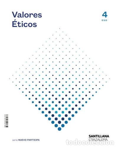 Livres: Valores &Eacute;ticos 4&ordm; ESO- 9788491327288