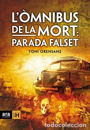 Livres: L'&ograve;mnibus de la mort: Parada Falset- 9788492406555