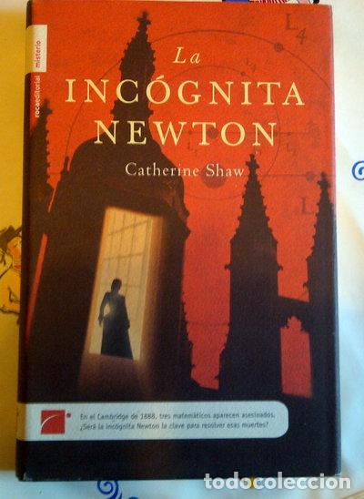 Libros: La inc&oacute;gnita Newton- 9788496284746