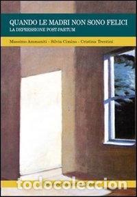 Livros em segunda m&atilde;o: Quando le madri non sono felici. La depressione post-partum- 9788849001822