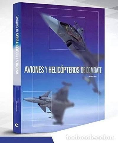 Libros: Aviones y helic&oacute;pteros de combate- 9788480558921