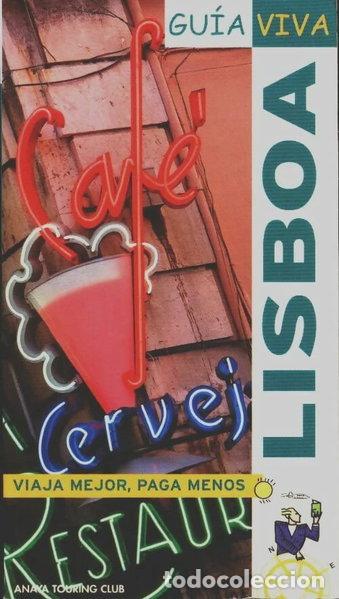 Libros: Gu&iacute;a Viva Lisboa- 9788497761802