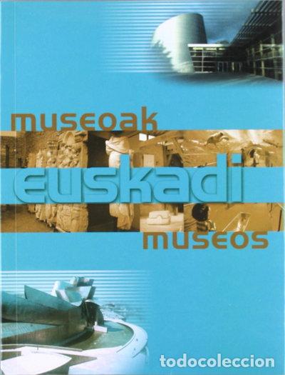 Livros em segunda m&atilde;o: Museoak Euskadi- 9788445716809