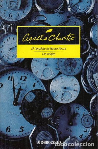Libros: El templete de Nasse House / Los relojes- 9788497597197