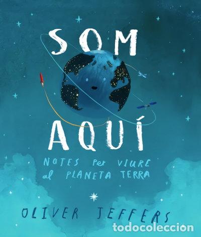 Libros: Som aqu&iacute;: Notes per a viure al Planeta Terra- 9788416394807 - Foto 1