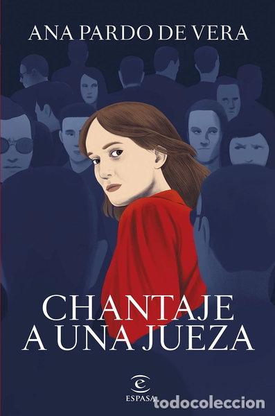 B&uuml;cher: Chantaje a una jueza- 9788467066661