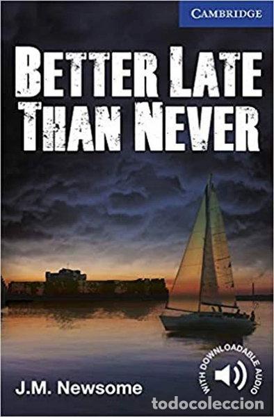 B&uuml;cher: Better Late Than Never- 9781107671492