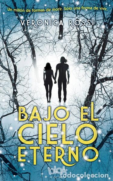 B&uuml;cher: Bajo el cielo eterno- 9788493924201