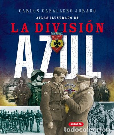 B&uuml;cher: La Divisi&oacute;n Azul- 9788467702026