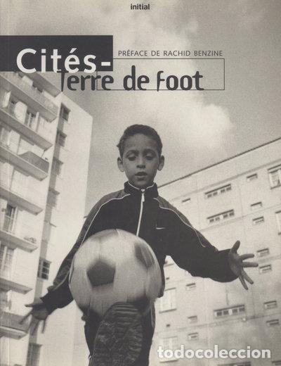Libros: Cit&eacute;s : Terre de foot- 9782951254817 - Foto 1