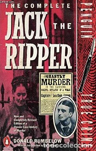 B&uuml;cher: The Complete Jack the Ripper- 9780140113754