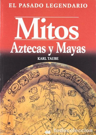 Libros: Mitos aztecas y mayas- 9788446006114