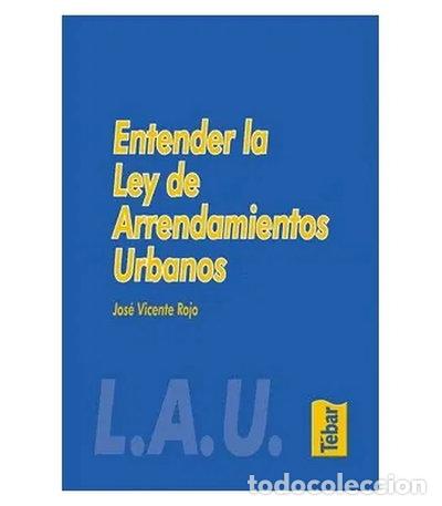 Libros: C&oacute;mo entender la LAU (Ley de Arrendamientos Urbanos)- 9788475836232