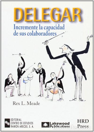 Libri di seconda mano: Delegar: Incremente la capacidad de sus colaboradores- 9788480045292