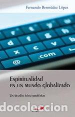 Libros: Espiritualidad en un mundo globalizado- 9788428538565