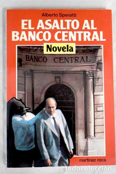 Libri di seconda mano: El asalto al Banco Central- 9788427006690