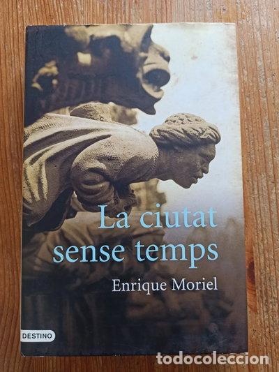 Libri di seconda mano: La ciutat sense temps- 9788466408134