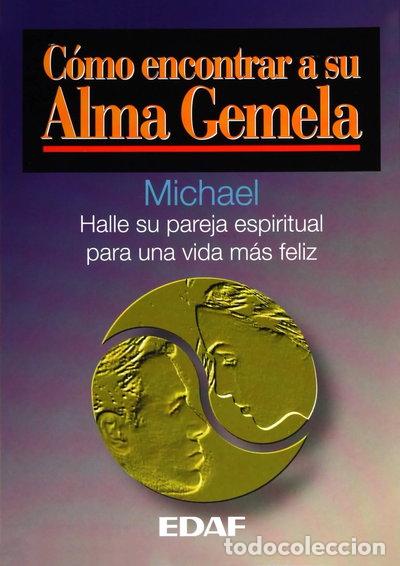 Libros: C&oacute;mo encontrar a su alma gemela- 9788476409220