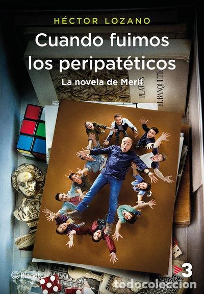 Libros: Cuando fuimos los peripat&eacute;ticos- 9788408184812