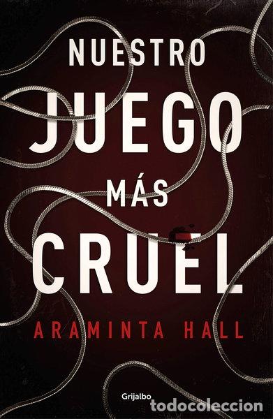 Libros: Nuestro juego m&aacute;s cruel- 9788425357145