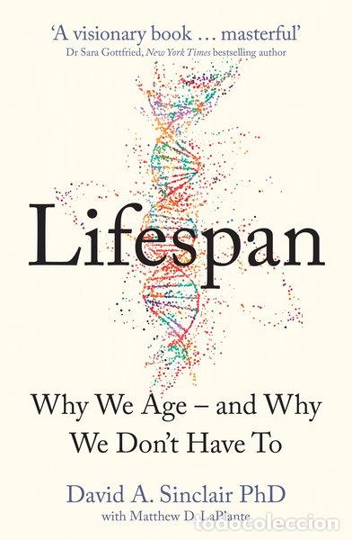 Libros: Lifespan: Why We Age - and Why We Don't Have To- 9780008292348