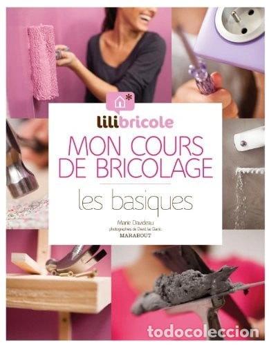 Libri di seconda mano: Mon cours de bricolage : les basiques- 9782501072540
