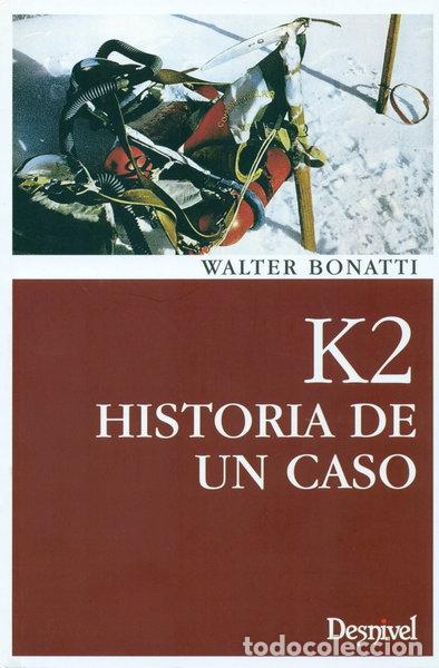 B&uuml;cher: K2: Historia de un caso- 9788498292831